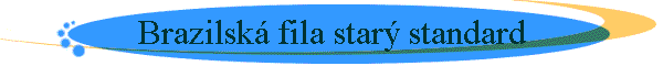 Brazilsk fila star standard