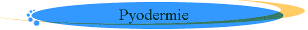 Pyodermie